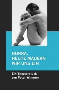 Abbildung von: Hurra, heute mauern wir uns ein - epubli