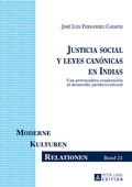 Cover: Justicia social y leyes can&oacute;nicas en Indias - Peter Lang Verlag