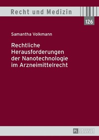 Abbildung von: Rechtliche Herausforderungen der Nanotechnologie im Arzneimittelrecht - Peter Lang Verlag