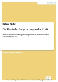 Abbildung von: Die klassische Budgetierung in der Kritik - diplom.de