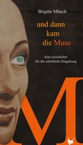 Cover: Und dann kam die Muse - Gr&ouml;&szlig;enwahn Verlag