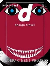 Abbildung von: D Design Travel Toyama - D&D Department Project