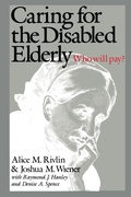 Cover: Caring for the Disabled Elderly - Brookings Institution