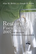 Cover: Restoring Fiscal Sanity 2007 - Brookings Institution