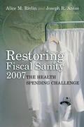 Cover: Restoring Fiscal Sanity 2007 - Brookings Institution