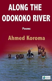 Abbildung von: Along the Odokoko River - Sierra Leonean Writers Series