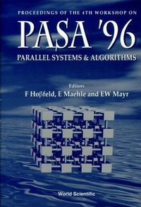 Enlarge image Cover: Parallel Systems And Algorithms: Pasa '96 - Proceedings Of The 4th Workshop - World Scientific Publishing Co Pte Ltd