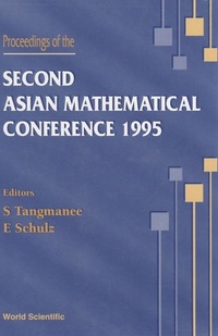 Enlarge image Cover: Proceedings Of The Second Asian Mathematical Conference 1995 - World Scientific Publishing Co Pte Ltd