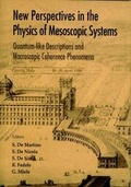 Cover: New Perspectives In The Physics Of Mesoscopic Systems: Quantum-like Descriptions And Macroscopic Cohe - World Scientific Publishing Co Pte Ltd