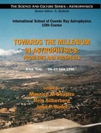 Enlarge image Cover: Towards The Millennium In Astrophysics - Problems And Prospects - World Scientific Publishing Co Pte Ltd
