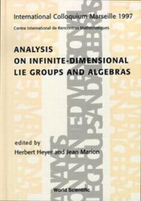 Abbildung von: Analysis On Infinite-dimensional Lie Groups And Algebras - Proceedings Of The International Colloquium - World Scientific Publishing Co Pte Ltd