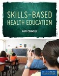 Cover: Skills Based Health Education - Jones and Bartlett Publishers, Inc