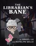Cover: The Librarian's Bane - Lulu Publishing Services