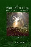 Cover: When Progressives Gather Together - Wipf & Stock Publishers