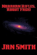 Cover: Narakan Rifles, about Face! - Positronic Publishing
