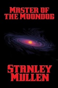 Cover: Master of the Moondog - Positronic Publishing
