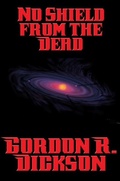 Cover: No Shield from the Dead - Positronic Publishing