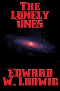 Cover: The Lonely Ones - Positronic Publishing