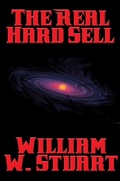 Cover: The Real Hard Sell - Positronic Publishing