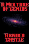 Cover: A Mixture of Genius - Positronic Publishing