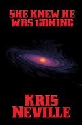 Cover: She Knew He Was Coming - Positronic Publishing