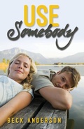 Cover: Use Somebody - Omnific Publishing