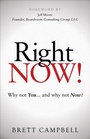 Cover: Right Now! - Morgan James Publishing