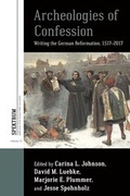 Cover: Archeologies of Confession - Berghahn Books