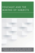 Cover: Foucault and the Making of Subjects - Rowman & Littlefield International