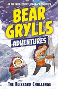 Cover: A Bear Grylls Adventure 1: The Blizzard Challenge - Bear Grylls
