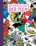 Cover: Zeit zum Entspannen. Magische Welt der Feen. - Arena