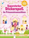 Cover: Superstarker Stickerspa&szlig;. Im Prinzessinnenschloss - Arena