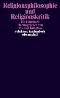 Abbildung von: Religionsphilosophie und Religionskritik - Suhrkamp