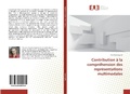Cover: Contribution &agrave; la compr&eacute;hension des repr&eacute;sentations multimodales - &Eacute;ditions universitaires europ&eacute;ennes