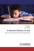 Cover: A Second Chance; to live - LAP Lambert Academic Publishing