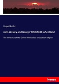 Cover: John Wesley and George Whitefield in Scotland - Hansebooks