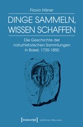 Cover: Dinge sammeln, Wissen schaffen - transcript