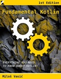 Cover: Fundamental Kotlin - MiloS Vasic