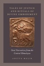 Cover: Tales of Justice and Rituals of Divine Embodiment - Oxford University Press