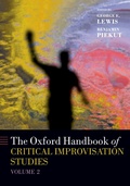 Cover: The Oxford Handbook of Critical Improvisation Studies, Volume 2 - OUP eBook