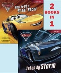 Enlarge image Cover: Taken by Storm/How to Be a Great Racer (Disney/Pixar Cars 3) - Random House Inc