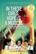 Cover: In These Girls, Hope Is A Muscle - Grove Press / Atlantic Monthly Press