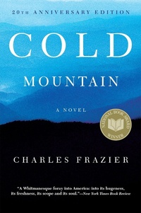 Enlarge image Cover: Cold Mountain - Grove Press / Atlantic Monthly Press