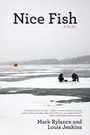Cover: Nice Fish - Grove Press / Atlantic Monthly Press