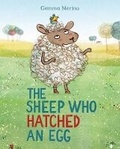 Cover: The Sheep Who Hatched An Egg - Albert Whitman & Company