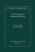 Cover: A New Concept of Cooperative Security - Brookings Institution