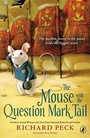 Cover: The Mouse with the Question Mark Tail - Dial Books