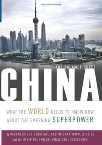 Enlarge image Cover: China - The Balance Sheet - What the World Needs to Know Now About the Emerging Superpower - PublicAffairs,U.S.