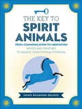 Cover: The Key to Spirit Animals - Fair Winds Press