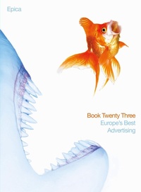 Abbildung von: Epica Book 23: Europe's Best Advertising - AVA Publishing SA